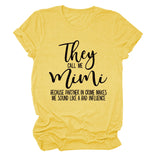 They Call Me Mimi Fashion Women's Crew Neck Short Sleeve T-Shirt