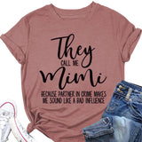 They Call Me Mimi Fashion Women's Crew Neck Short Sleeve T-Shirt