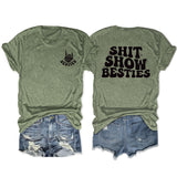 SHIT SHOW BESTIES Printed Short-sleeved Crew Neck Casual T-shirt