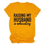 RAISING MY HUSBAND Simple alphabet print versatile women's short-sleeved T-shirt