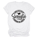 Crew Neck Short Sleeve Your Little Ray Of Sarcastic Fashion Women's T-Shirt