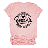 Crew Neck Short Sleeve Your Little Ray Of Sarcastic Fashion Women's T-Shirt