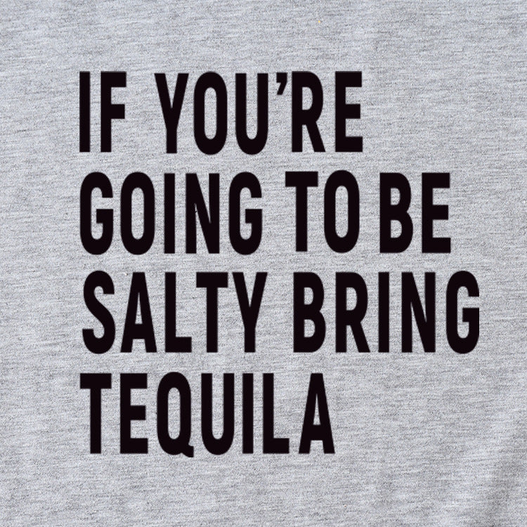 The Letters If You're Going To Casual Short-sleeved T-shirt