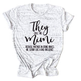 They Call Me Mimi Fashion Women's Crew Neck Short Sleeve T-Shirt