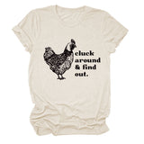 Cluck Around and Find Out Alphabet Cock Print Crew Neck Short Sleeve T-shirt Women