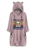 Women THIS IS ME ON MONDAY Shirt Cat Ears Hoodie with Pockets