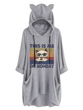 Women THIS IS ME ON MONDAY Shirt Cat Ears Hoodie with Pockets