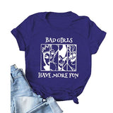 Women Bad Girls Have More Fun Shirt Halloween Party Tees