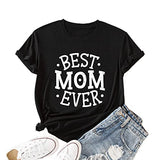 Best Mom Ever Shirt Women for Mom Tees