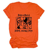 Women Bad Girls Have More Fun Shirt Halloween Party Tees