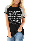 Way Maker Miracle Worker Promise Keeper Light in The Darkness My God This is Who You are T-Shirt