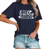 Women One Lucky Mama Shirt St. Patrick's Day Gift Tees