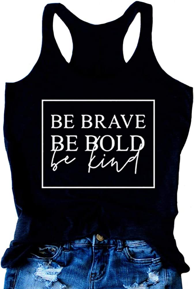 Débardeur Be Brave Be Bold Be Kind pour femme