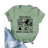 Women Bad Girls Have More Fun Shirt Halloween Party Tees