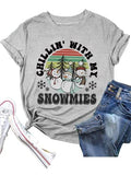 Chillin' with My Snowmies Tees Women Funny Christmas Shirt