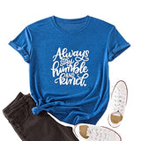 Women Stay Humble and Kind T-Shirt