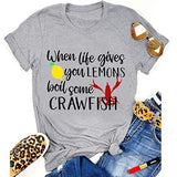 Women When Life Gives You Lemons Boil Crawfish T-Shirt Crawfish Shirt