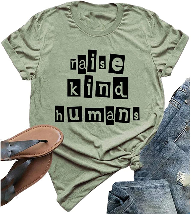 Women Raise Kind Humans T-Shirt Kind Shirt