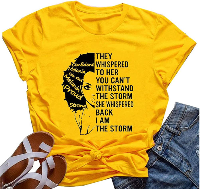 Women They Whispered to Her You Can't Withstand The Storm T-Shirt Afro Women Shirt