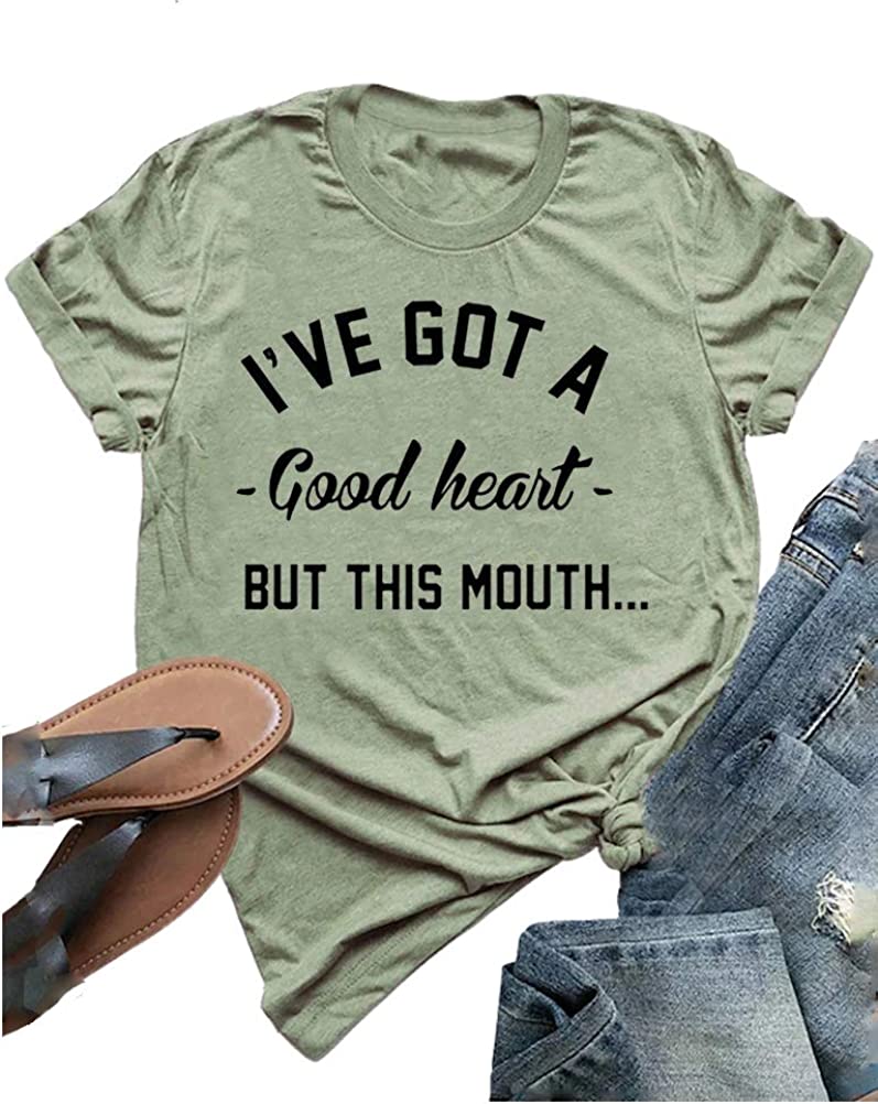 Women I've GOT A Good Heart But This Mouth Graphic T-Shirt