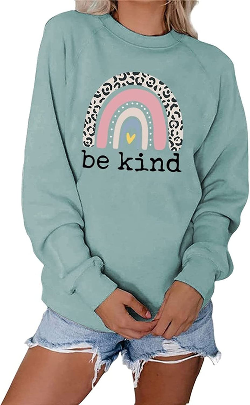 Be Kind Rainbow Sweatshirt for Women Kindness Shirt Rainbow Sweater