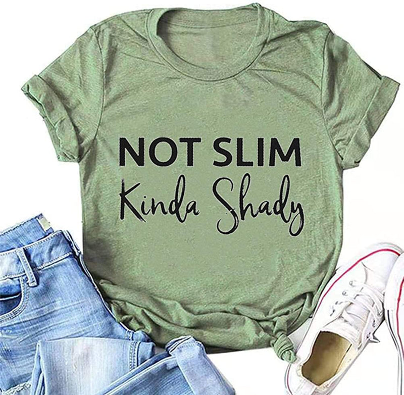 Women Not Slim Kinda Shady T-Shirt