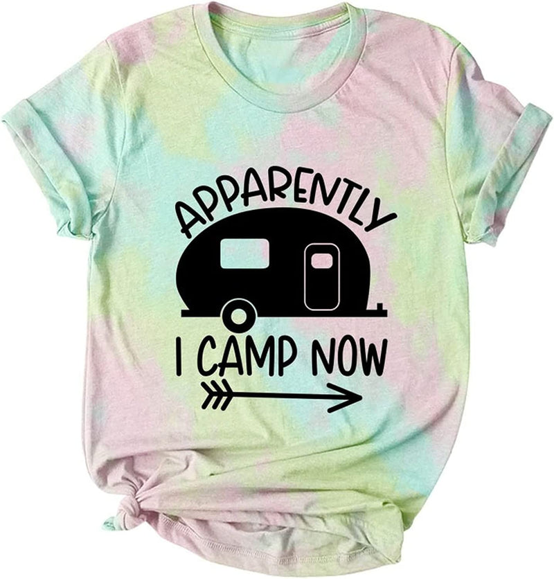 Camping Vacation Shirt Women Apparently I Camp Now Graphic T-Shirt