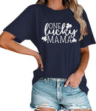 Women One Lucky Mama Shirt St. Patrick's Day Gift Tees