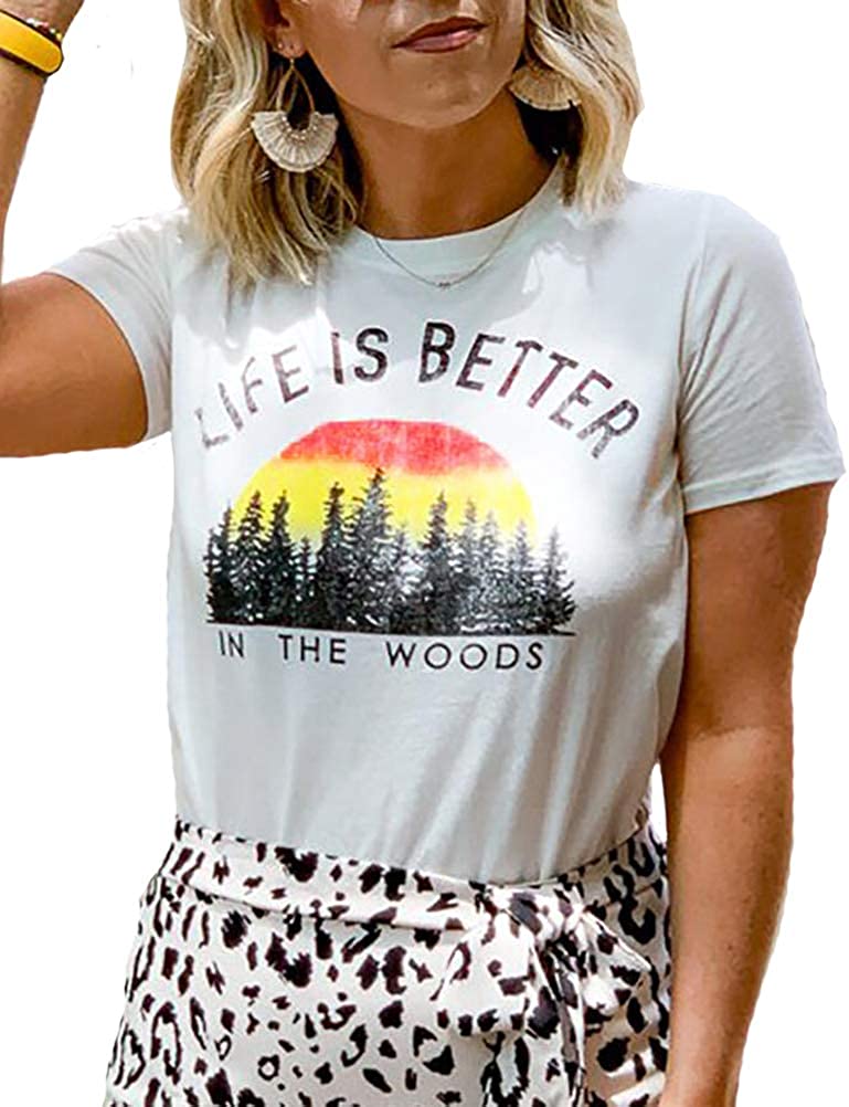 Women Life is Better in The Woods T-Shirt
