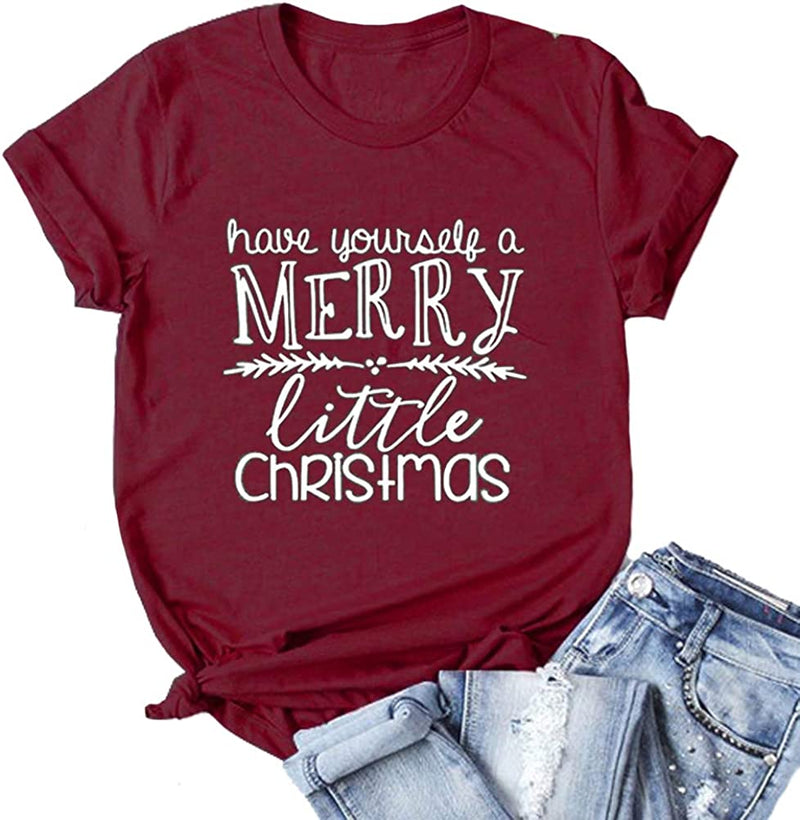 Women Have Yourself a Merry Little Christmas Cute T-Shirt