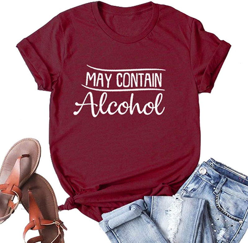 Women May Contain Alcohol T-Shirt
