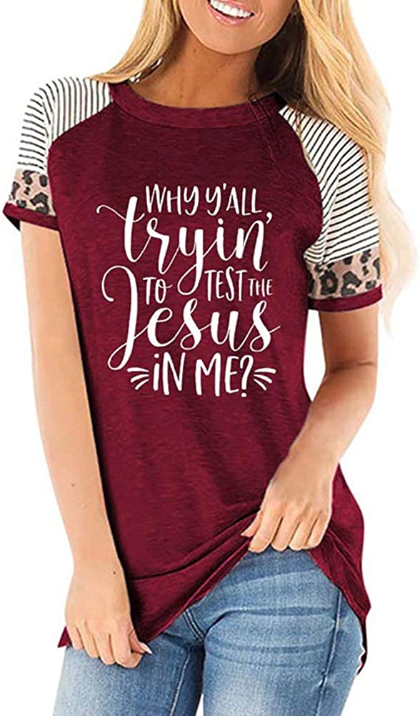 Women Why Y'all Trying to Test The Jesus in Me T-Shirt