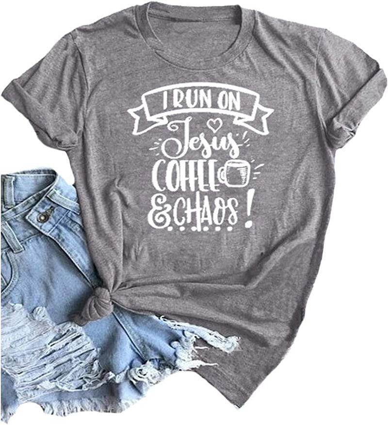 Women I Run On Jesus Coffee & Chaos T-Shirt