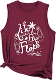 Women Summer Tank Tops Life is Better in Flip Flops Sleeveless Shirt