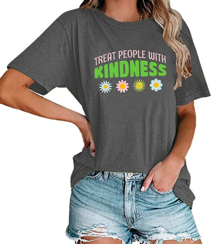 Women Treat People with Kindness Graphic T-Shirt