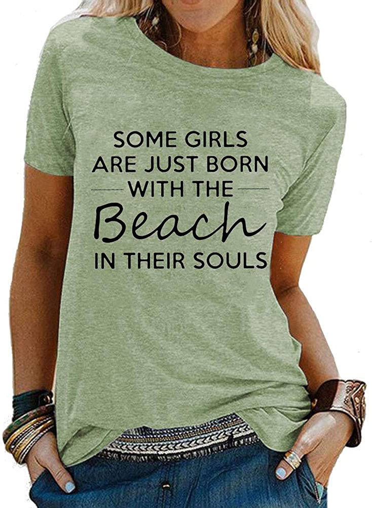 Women Some Girls are Just Born with The Beach in Their Soul T-Shirt
