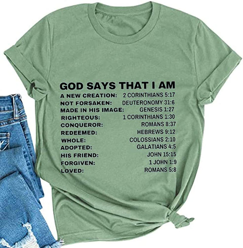 Women God Says That I Am T-Shirt Christian Shirt