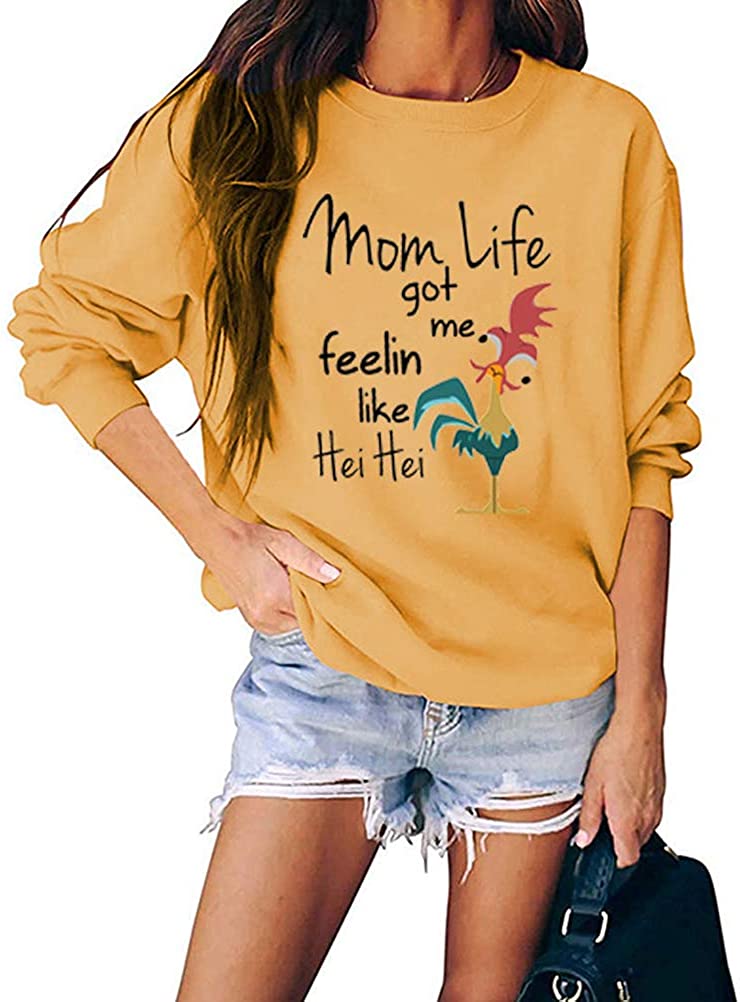 Women Long Sleeve Mom Life Got Me Feeling Like HEI HEI Sweatshirt