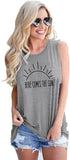 Women Here Comes The Sun Summer Tank Tops Shirt