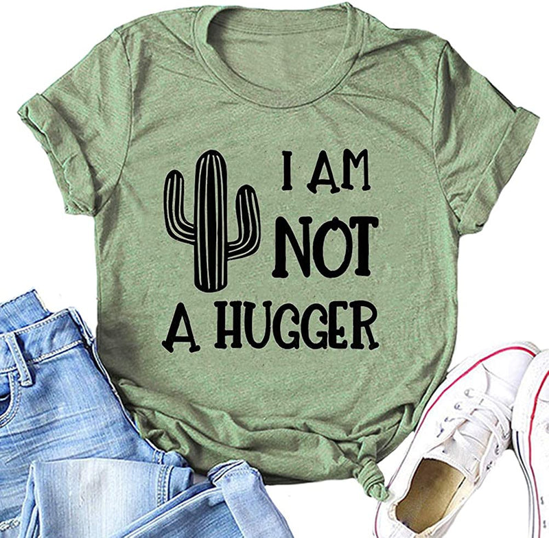 Women I'm Not A Hugger T-Shirt Cactus Shirt