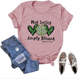 St Patty Tee Women Not Lucky Simply Blessed Shirt