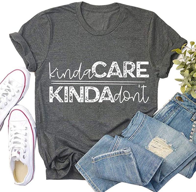 Women Kinda Care Kinda Don't T-Shirt