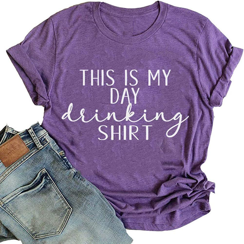 Women This is My Day Drinking T-Shirt Funny T-Shirt