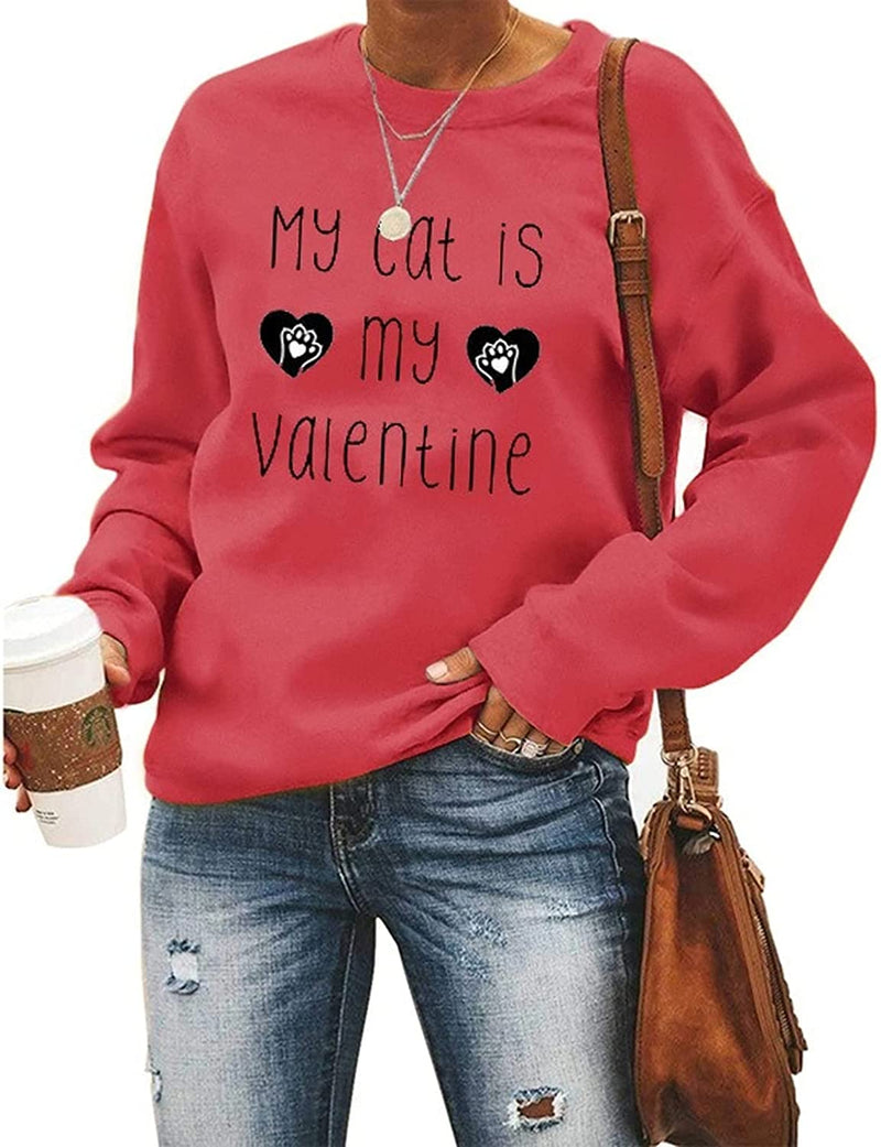My Cat Is My Valentine Sweatshirt Women Valentines Day Gift Sweater
