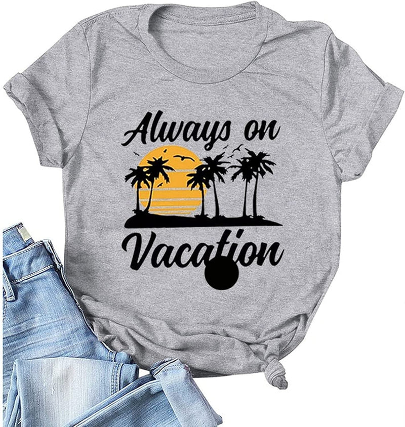Always On Vacation T-Shirt for Women Funny Vacation Retro Sunset Shirt