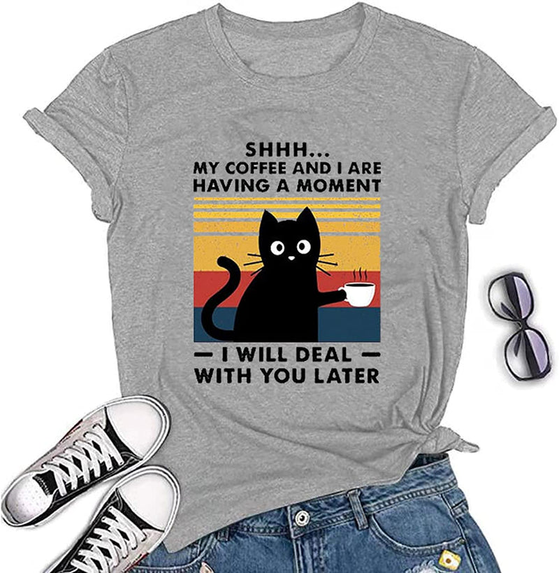 My Coffee and I are Having A Moment I Will Deal with You Later Vintage Cat T-Shirt for Women