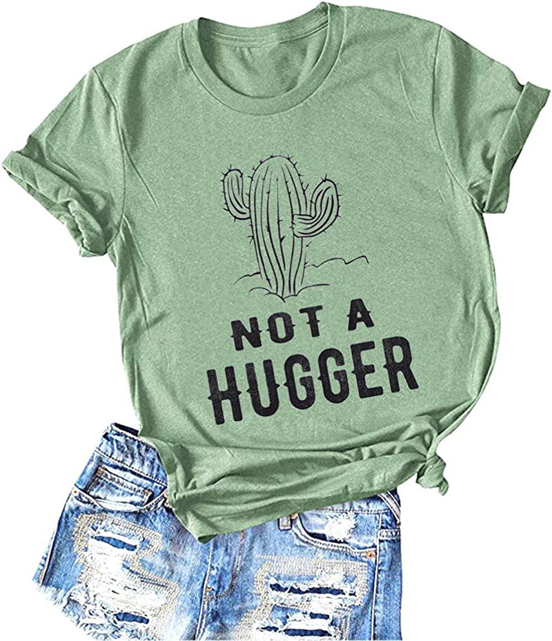 Women Not A Hugger T-Shirt Cactus Shirt