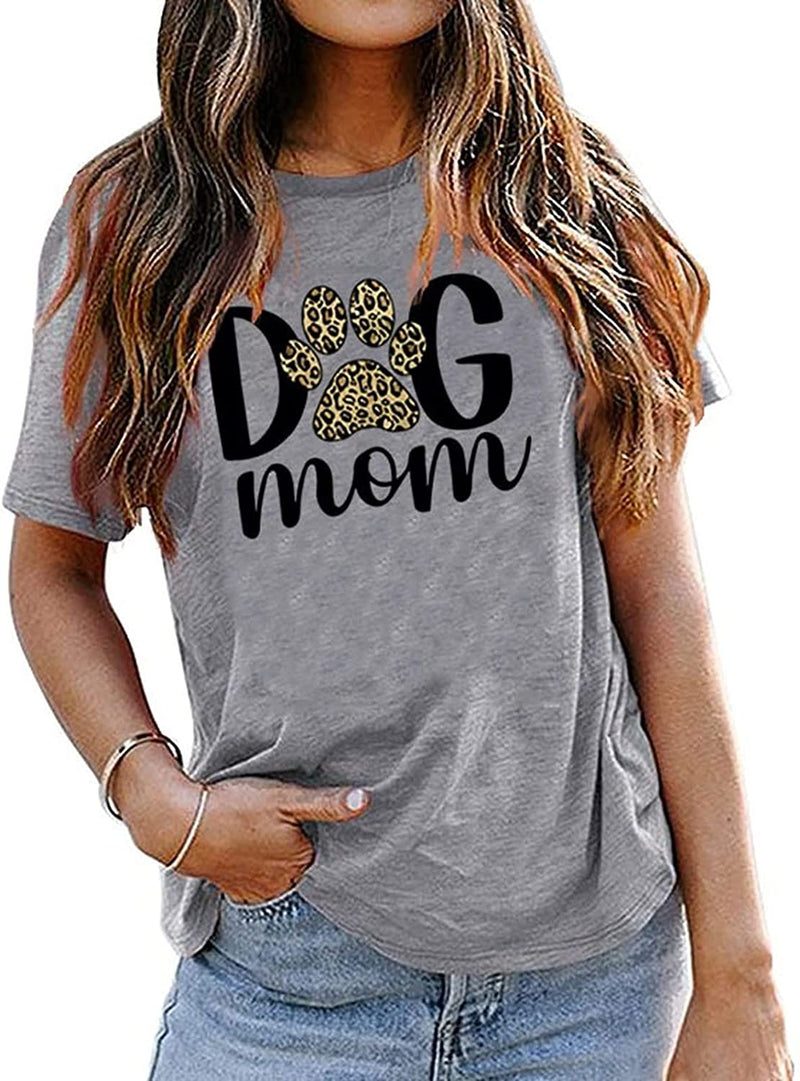 Dog Mom Tees Women Mom Gift Short Sleeve Graphic T-Shirt
