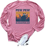 Women Pew Pew Madafakas Blouse Funny Pew Pew Cat Shirt