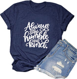 Women Stay Humble and Kind T-Shirt